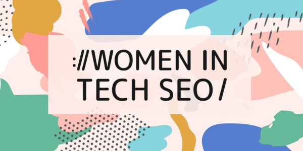 Women in Tech SEO